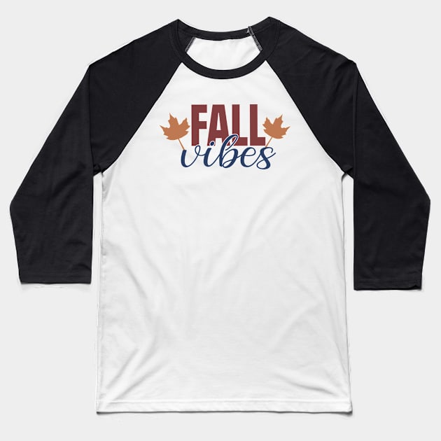 Fall vibes Baseball T-Shirt by Peach Lily Rainbow